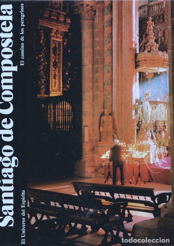 Libros: El Universo del Espiritu numero 03: Santiago de Compostela el camino de los peregrinos - Antonio Bon