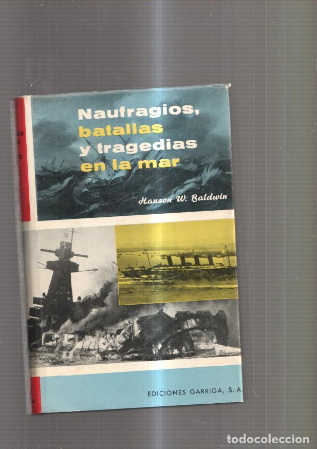 Libros: Naufragios, batallas y tragedias en la mar - Hanson W. Baldwin - Foto 1
