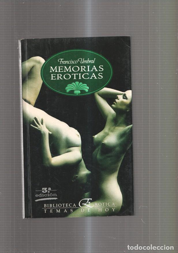 Libros: Memorias Eroticas - Francisco Umbral - Foto 1