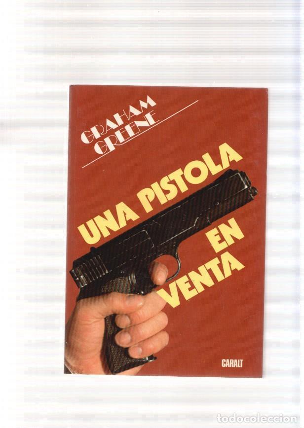 Libros: Una pistola en venta - Graham Greene - Foto 1
