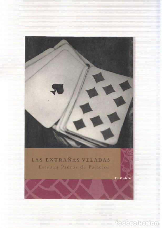 Libros: Las extra&ntilde;as veladas - Esteban Padrod de Palacio
