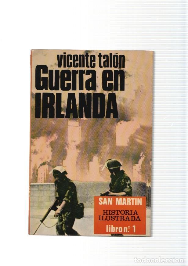 Libri di seconda mano: San Martin, historia ilustrada libro 01: Guerra en Irlanda - Vicente Talon
