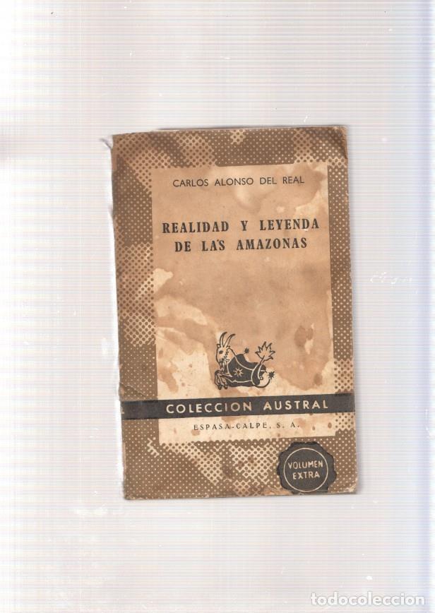Libros: Realidad y Leyenda de las amazonas - Carlos Alonso del Real - Foto 1