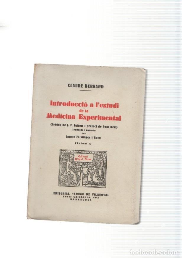 Libros: Introduccio a lestudi de la Medicina Experimental Volum I - Claude Bernard - Foto 1
