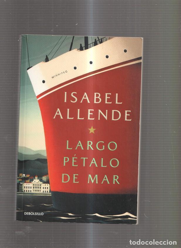Libros: Largo petalo de mar - Isabel Allende - Foto 1