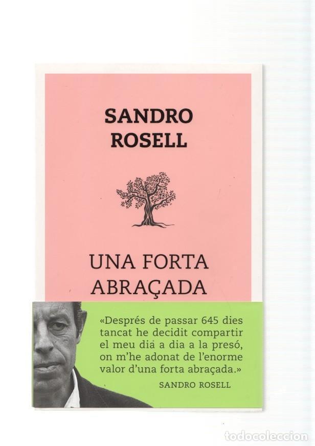 Libros: Sandro Rosell, Una forta abra&ccedil;ada. Primera edici&oacute;n - Varios - Foto 1