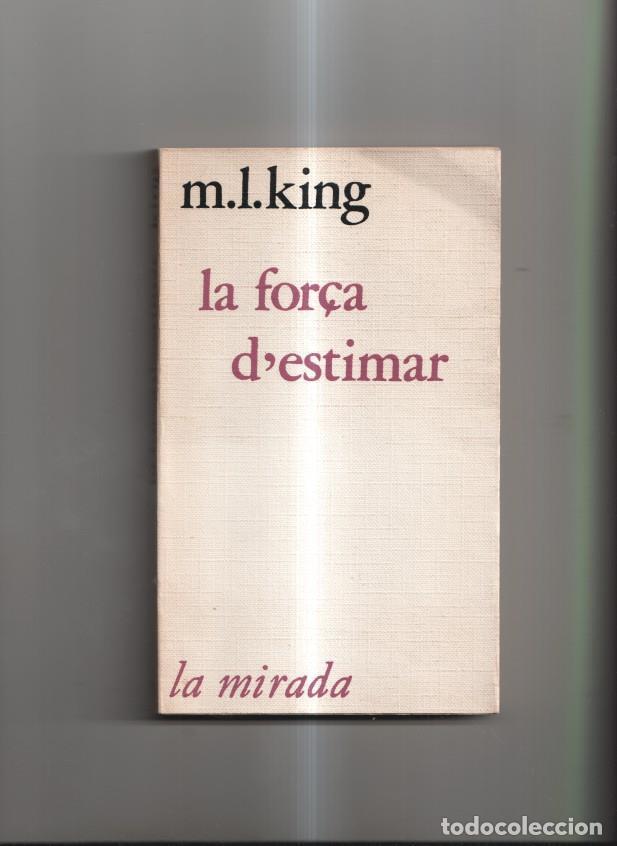 Libros: La for&ccedil;a destimar - M.L. King - Foto 1