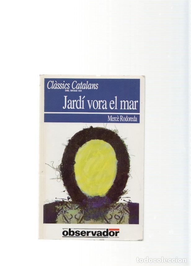 Libros: Jardi vora el mar - Merce Rodoreda - Foto 1