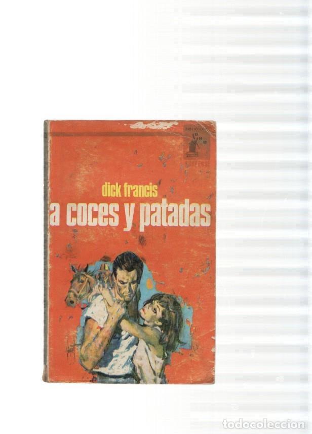 Libros: A coces y patadas - Dick Francis - Foto 1