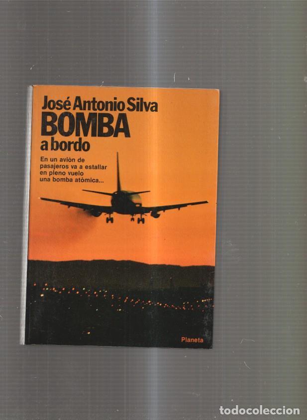 Libros: Bomba a bordo - Jose Antonio Silva - Foto 1