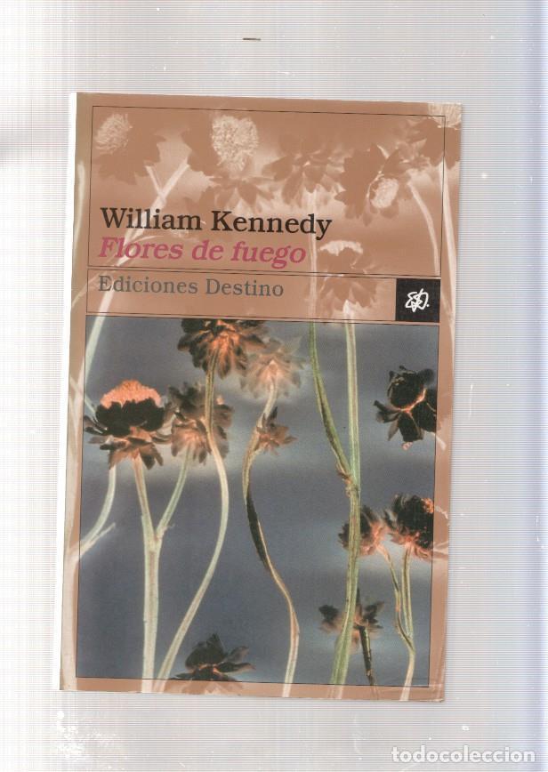 Libros: Flores de fuego - William Kennedy - Foto 1