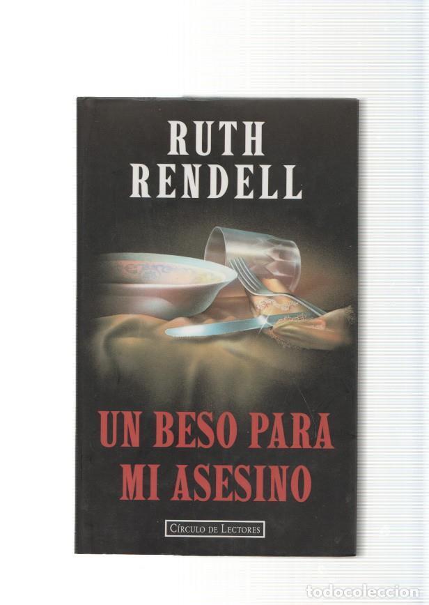 Libros: Un beso para mi asesino - Ruth Rendell - Foto 1