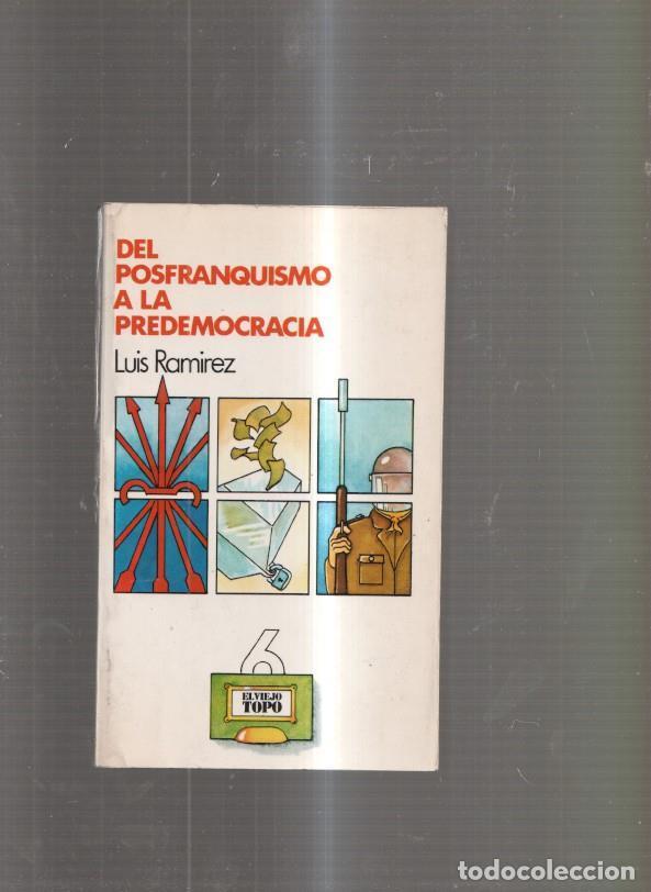 Libros: Del Posfranquismo a la Predemocracia - Luis Ramirez - Foto 1