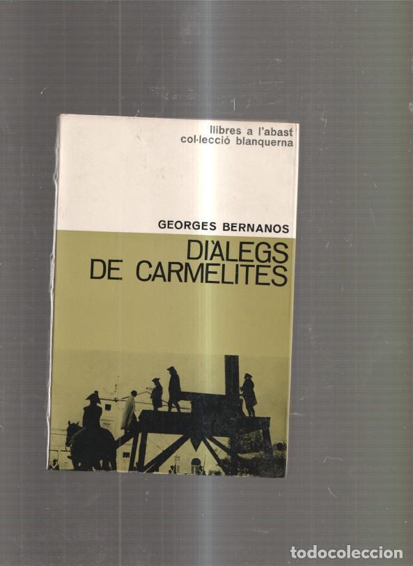 Libros: Dialegs de Carmelites - Georges Bernanos - Foto 1