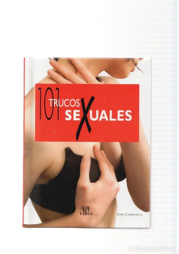 Libri di seconda mano: 101 trucos sexuales - Sofia Capablanca