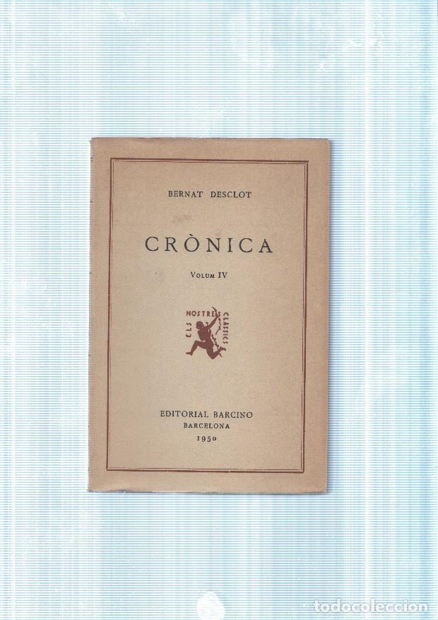 Libros: Cronica Volum IV - Bernat Desclot - Foto 1