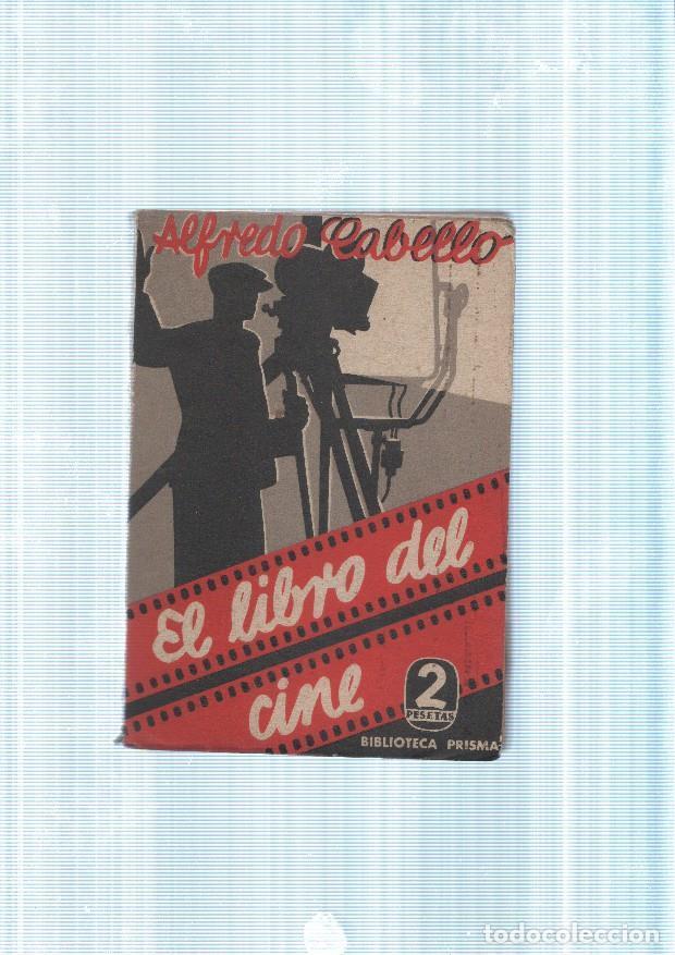Libros: El libro del cine - Alfredo Cabello - Foto 1