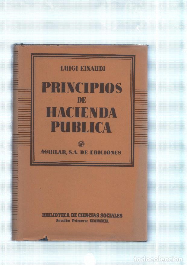 Libros: Principios de Hacienda Publica - Luigi Einaudi - Foto 1