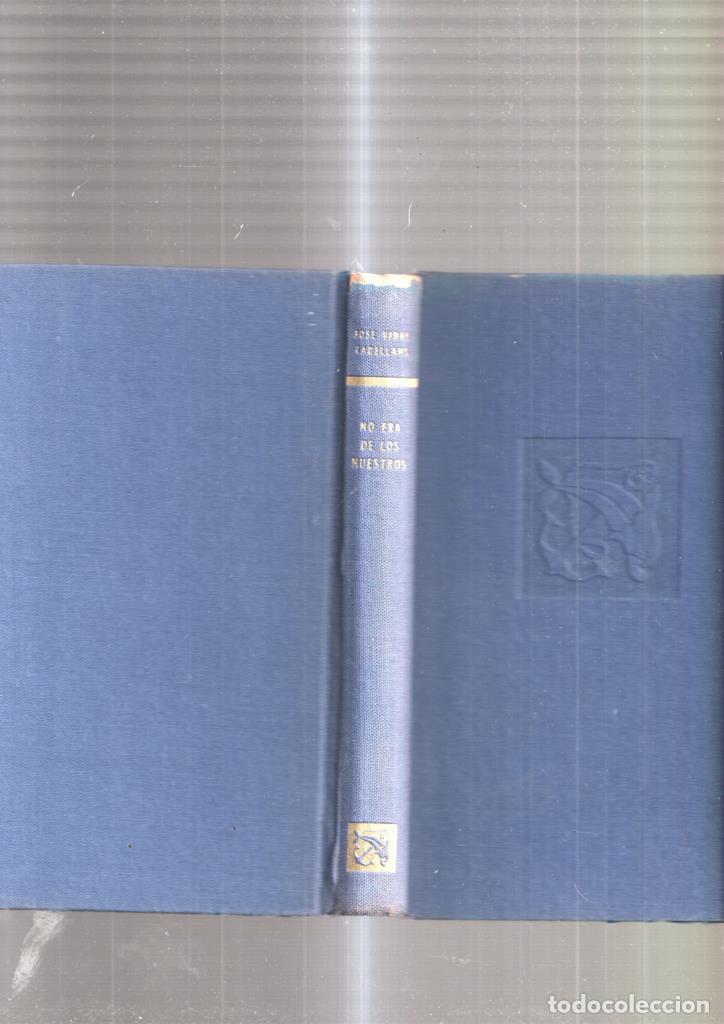 Libros: No era de los nuestros - Jose Vidal Cadellans - Foto 1
