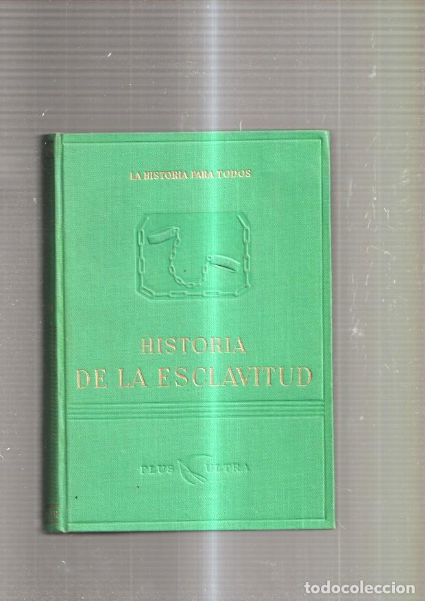 Libros: Historia de la esclavitud - Luis Bonilla - Foto 1