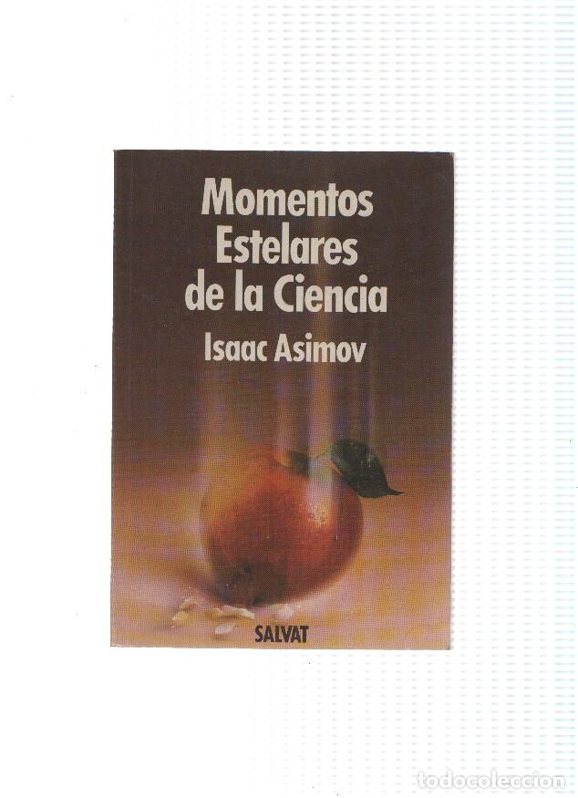 B&uuml;cher: Momentos estelares de la Ciencia - Isaac Asimov