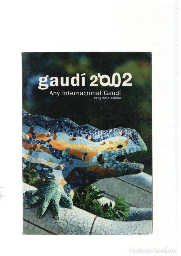 Libros: Gaudi 2002. Any Internacional Gaudi. programa oficial - varios - Foto 1