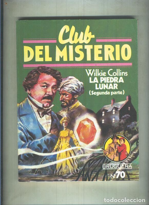 Libri di seconda mano: Club del Misterio numero 070: La piedra lunar , parte segunda - Wilkie Collins