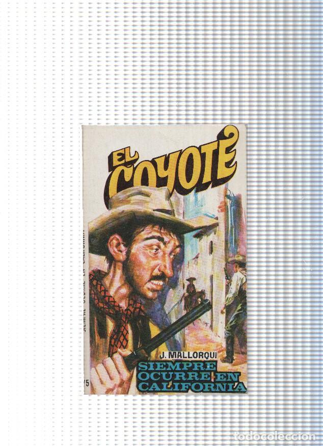 B&uuml;cher: Coleccion El Coyote de Editorial Favencia numero 175: Siempre ocurre en California - Jose Mallorqui