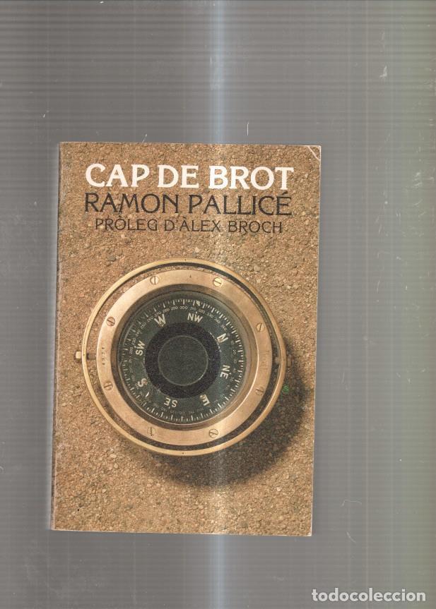 Libros: Cap de Brot - Ramon Pallice i Torrell - Foto 1