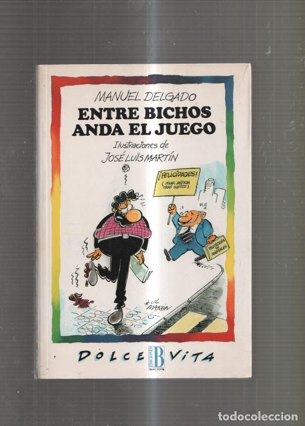 Libros: Entre bichos anda el juego - Manuel Delgado - Foto 1