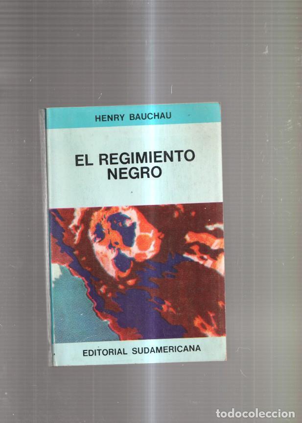 Libros: El Regimiento negro - Henry Bauchau - Foto 1