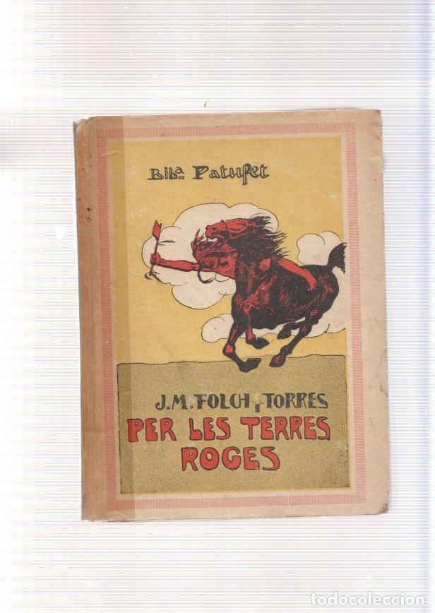 Libros: Per les terres roges - Josep M&ordf; Folch i Torres - Foto 1