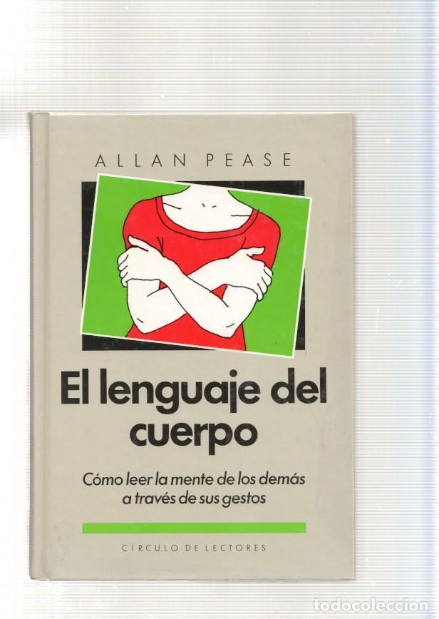 B&uuml;cher: El lenguaje del cuerpo. Como leer la mente de los demas a traves de sus gestos - Allan Pease