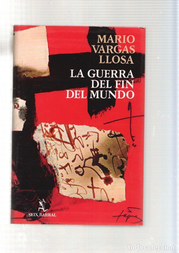 Libros: La guerra del fin del mundo - Mario Vargas Llosa
