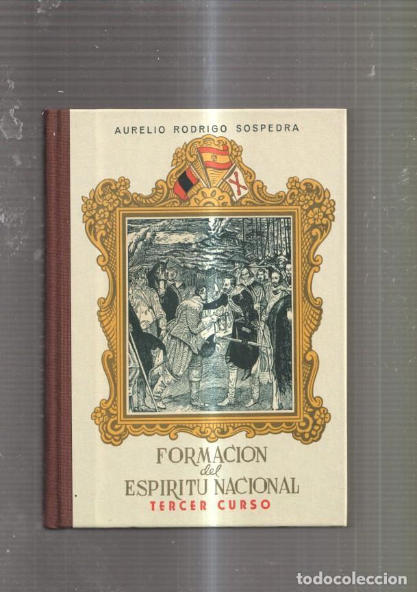 Libros: Formacion del Espiritu Nacional. Tercer curso - Aurelio Rodrigo Sospedra
