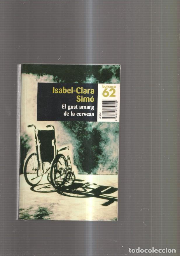 Libros: El gust amarg de la cervesa - Isabel Clara Simo - Foto 1