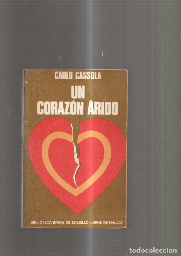 Libros: Un corazon arido - Carlo Cassola - Foto 1