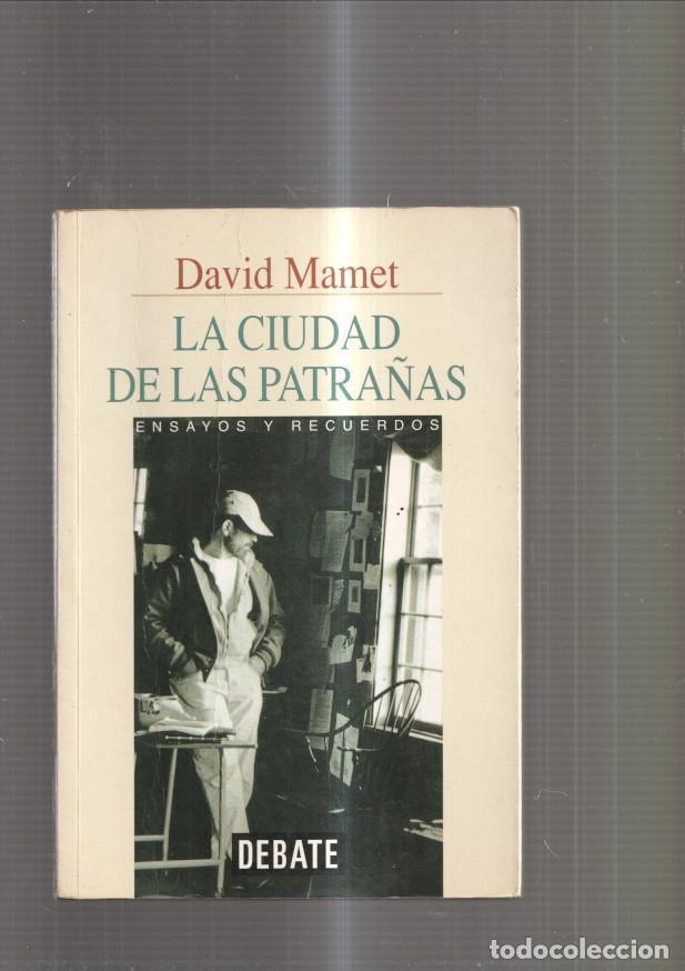 Libros: La ciudad de las patra&ntilde;as - David Mamet - Foto 1