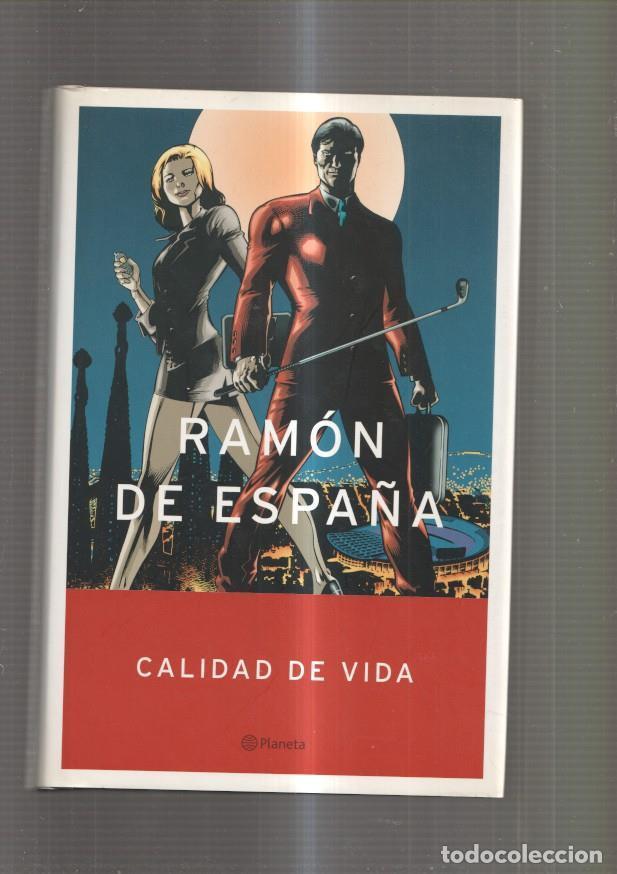 Libros: Calidad de Vida - Ramon de Espa&ntilde;a - Foto 1