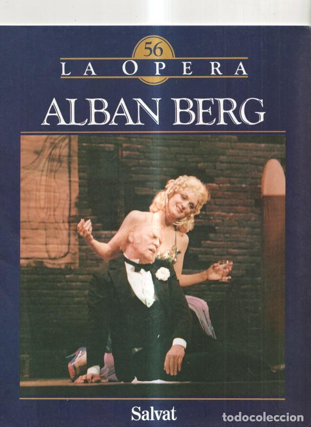 Libros: Salvat: Fasc&iacute;culo La Opera num 56 - Alban Berg - Foto 1