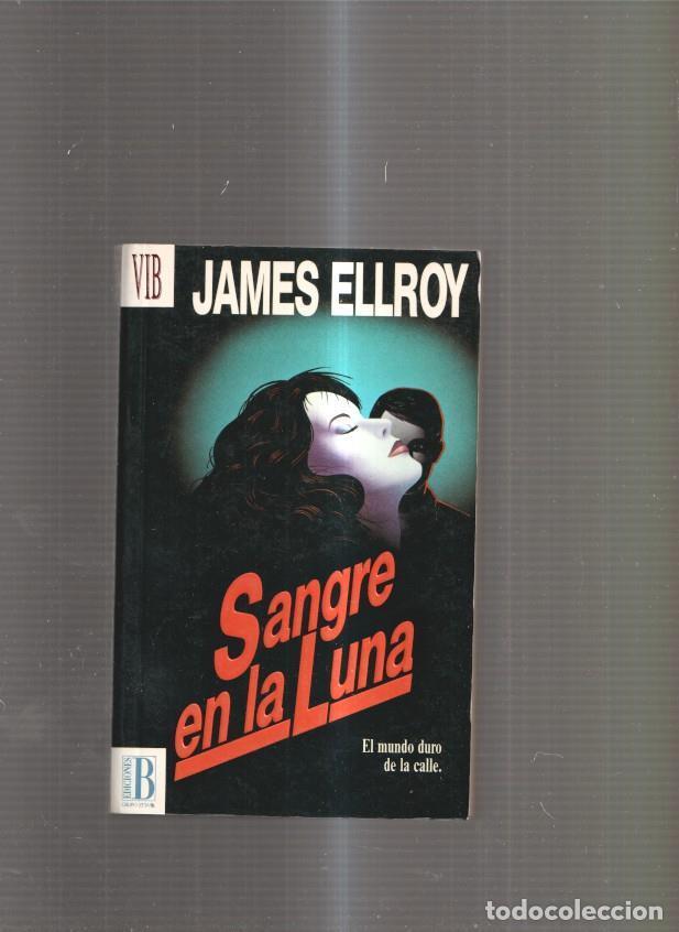 Libros: Sangre en la luna - James Ellroy - Foto 1