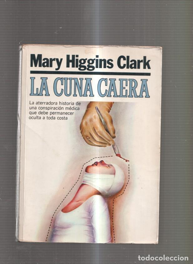Libros: La cuna caera - Mary Higginbs Clarl - Foto 1