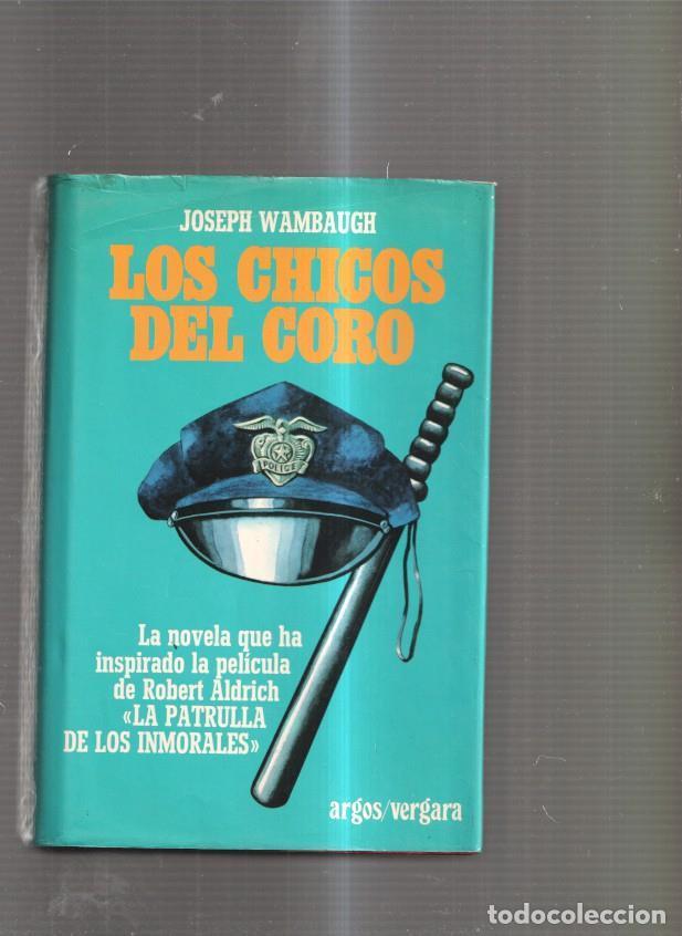 Libros: Los chicos del coro - Joseph Wambaugh - Foto 1