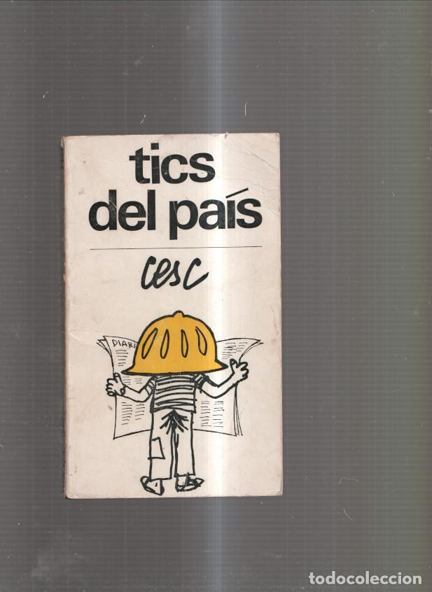 Libros: Tics del pais - Cesc - Foto 1