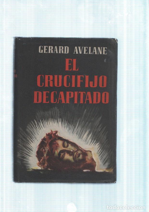 Libros: El Crucifijo decapitado - Gerard Avelane - Foto 1