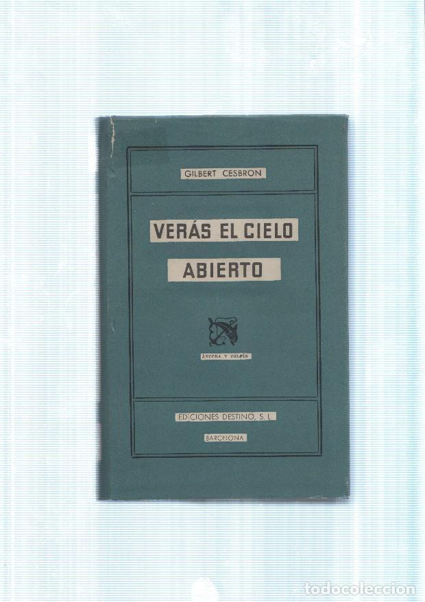 Libros: Veras el cielo abierto - Gilbert Cesbron - Foto 1