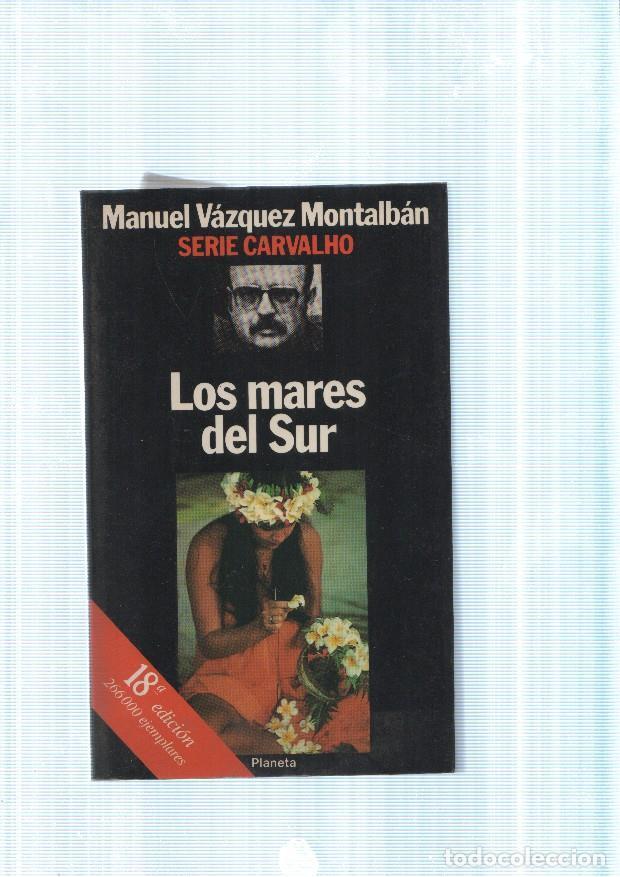 Libros: Los Mares del Sur - Manuel Vazquez Montalban - Foto 1