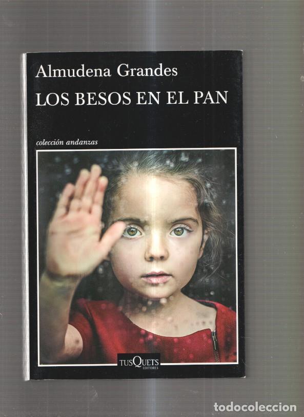 Libros: Los besos en el pan - Almudena Grandes - Foto 1