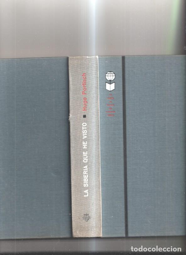 Libros: La Siberia que he visto - Hugo Portisch - Foto 1