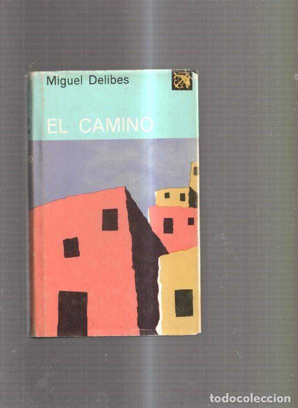 Libros: El Camino - Miguel Delibes - Foto 1